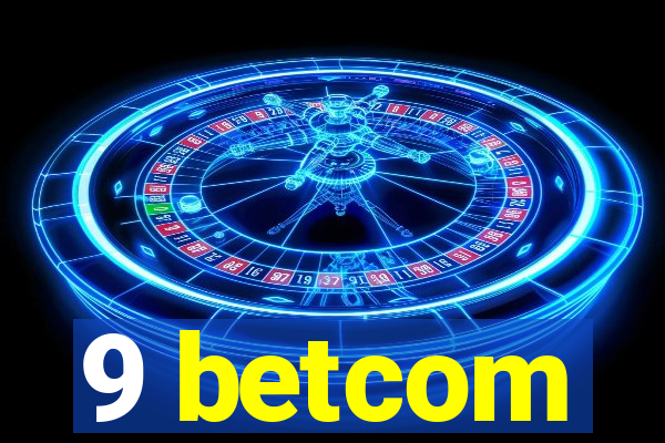 9 betcom